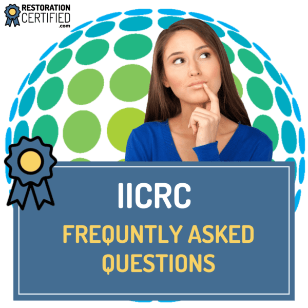 IICRC FAQs